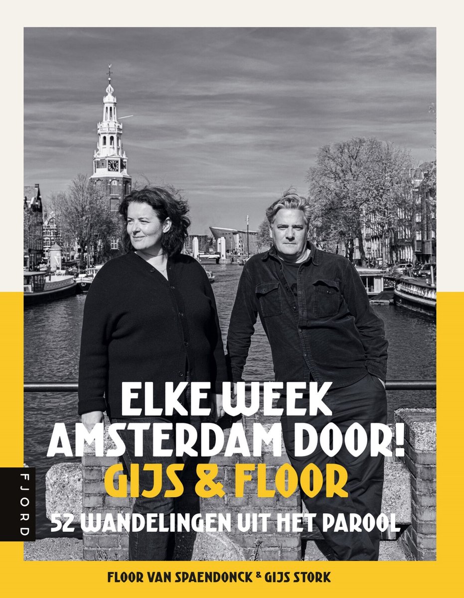 Elke week Amsterdam door Gijs en Floor (Uitgeverij Fjord)